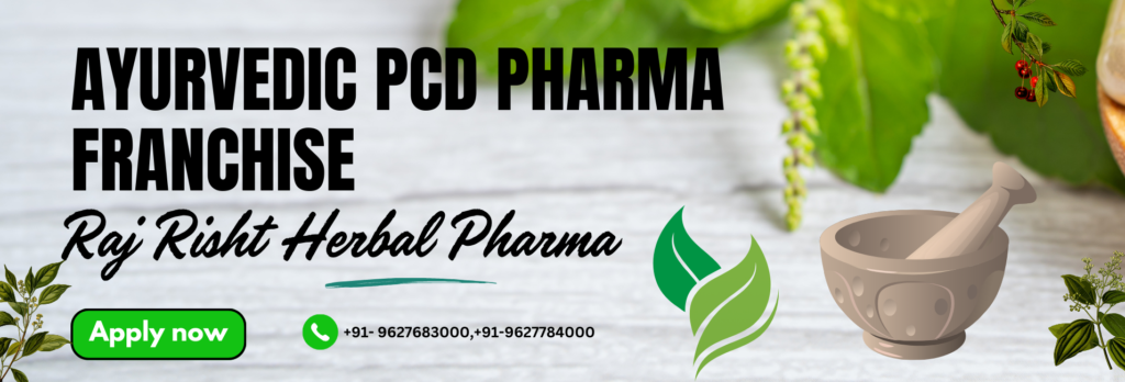 Ayurvedic PCD Pharma Franchise